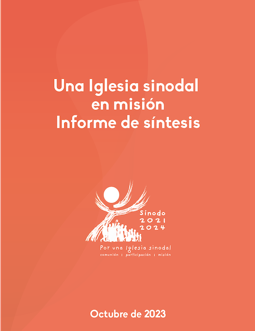 Una Iglesia sinodal en misión - Informe de síntesis