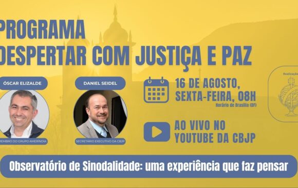 El Observatorio Latinoamericano de la Sinodalidad participa en el programa “Despertar con Justicia y Paz”