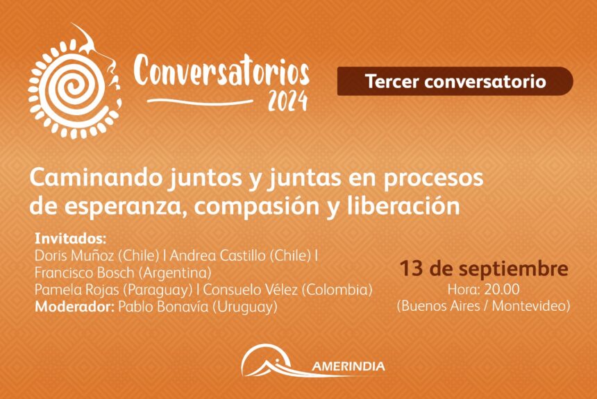 Amerindia realizará conversatorio sobre esperanza, compasión y liberación en clave sinodal