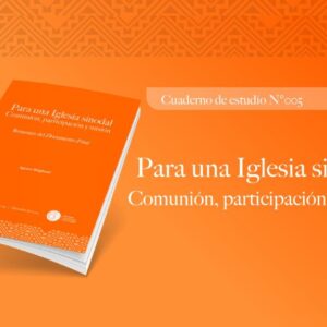 Una Iglesia más inclusiva, participativa y misionera: nuevo Cuaderno de Estudio del Observatorio Latinoamericano de la Sinodalidad