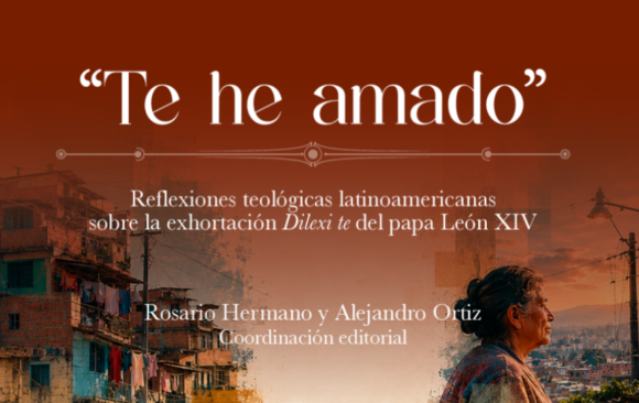 “Te he amado”: un libro que invita a repensar la Iglesia desde los pobres