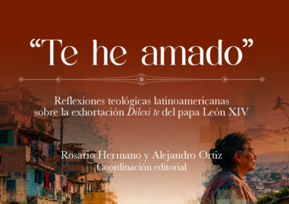 “Te he amado”: un libro que invita a repensar la Iglesia desde los pobres