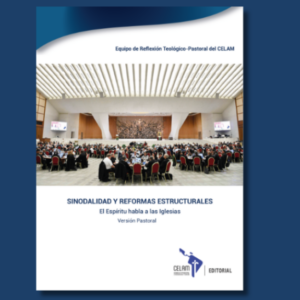 Celam presenta el libro “Sinodalidad y reformas estructurales”, una propuesta para acompañar la implementación del Sínodo en América Latina y el Caribe