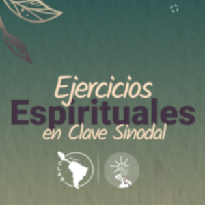 Cuaresma (20) La CLAR propone Ejercicios Espirituales para vivir la sinodalidad desde el discernimiento