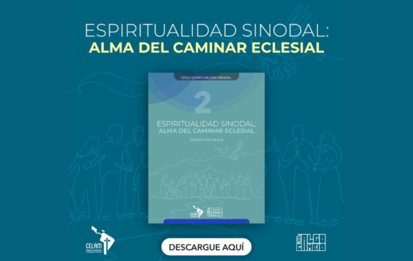 Cuaresma (48) Espiritualidad sinodal: una invitación a caminar juntos desde el Espíritu